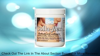 Bio Nutrition Colla-Flex, 240 Grams Review