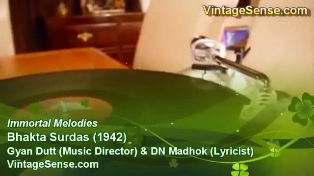 Madhukar Shyam Hamaare Chor Kundan Lal Saigal Bhakta Surdas 1942 Gyan Dutt DN Msdhok