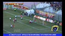 S.S. BARLETTA CALCIO | Tutto pronto per il derby