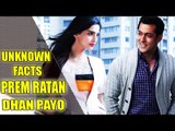 UNKNOWN Facts About Salman Khan’s Prem Ratan Dhan Payo