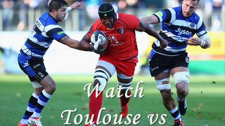 live Toulouse vs Bath Rugby streaming online