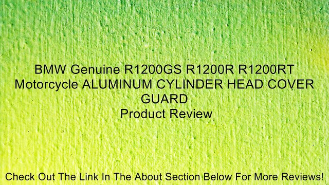BMW Genuine R1200GS R1200R R1200RT Motorcycle ALUMINUM CYLINDER HEAD COVER GUARD Review