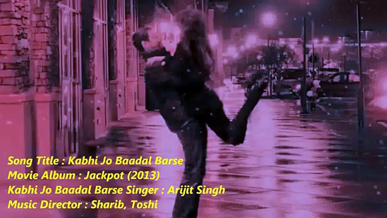 Kabhi jo Badal barsy By Arjit Singh