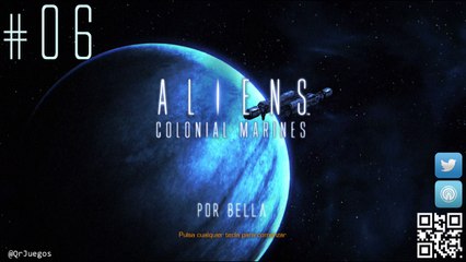 Aliens Colonial Marines - Let's Play - 100% Español - Por Bella #6