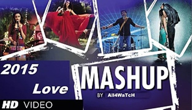 New Hindi Love _ VALENTINe S DAY _ Sad Mashup 2015 _ Latest HD songs - Video Dailymotion arjit singh