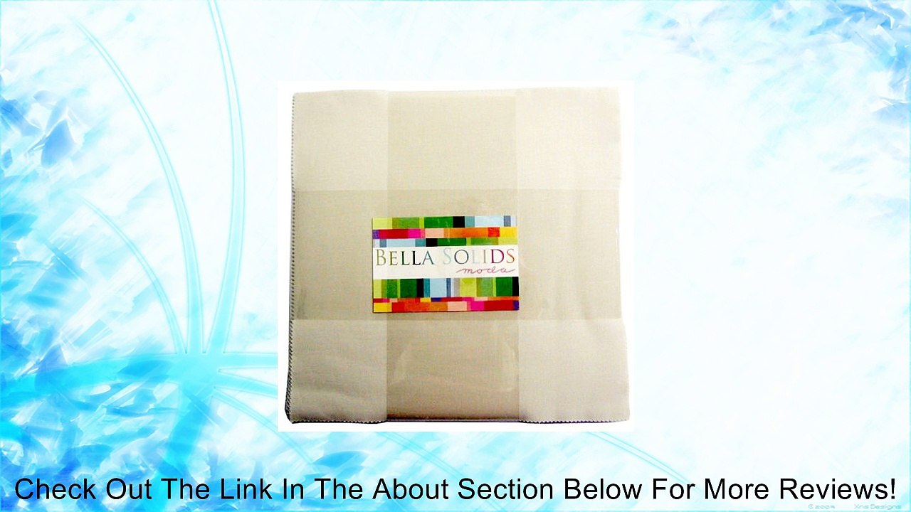 Bella Solid Layer Cake Natural for Moda 42 "10x"10 Squares Review
