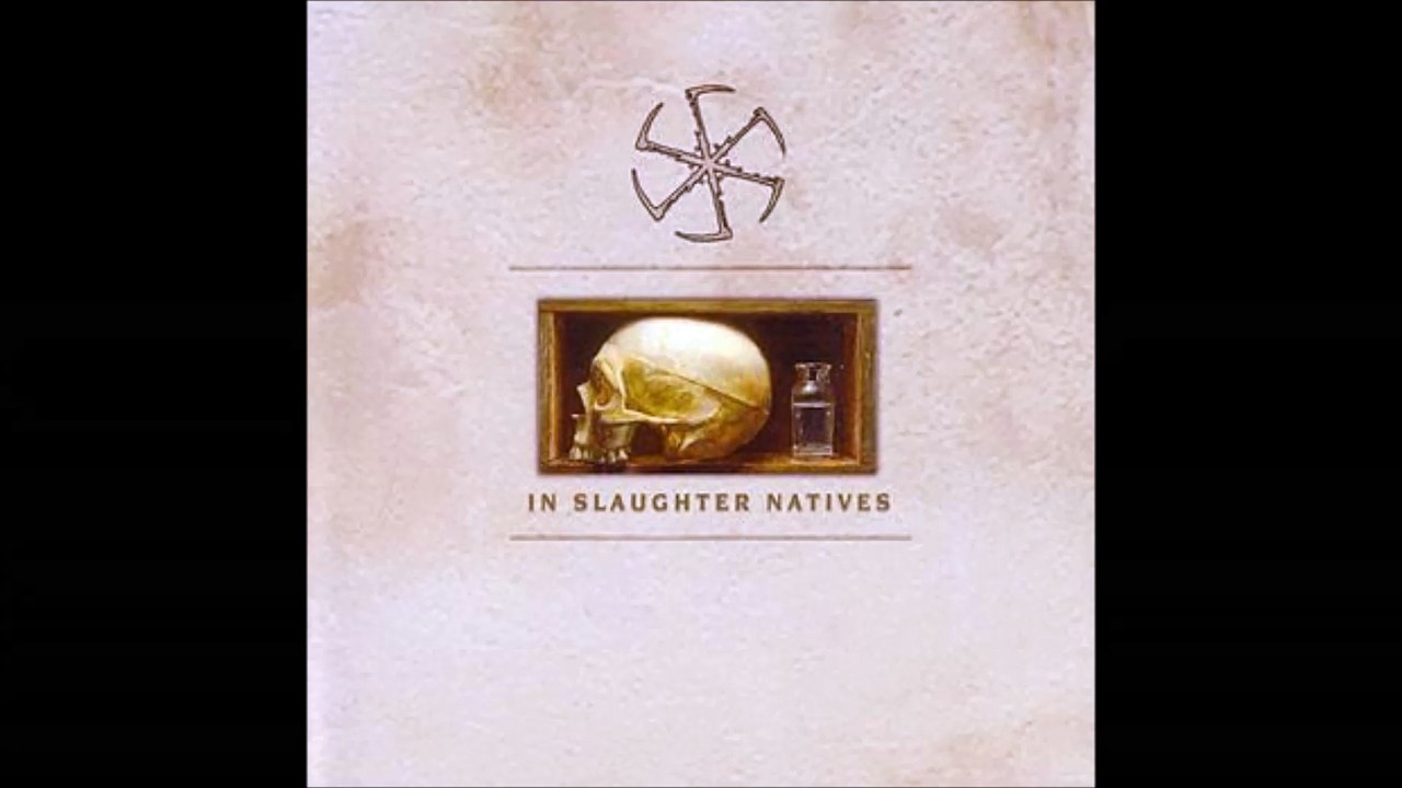 In Slaughter Natives - Then Gothic