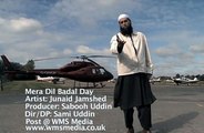 Junaid Jamshed Famous Naat -- Maula Dil Badal De