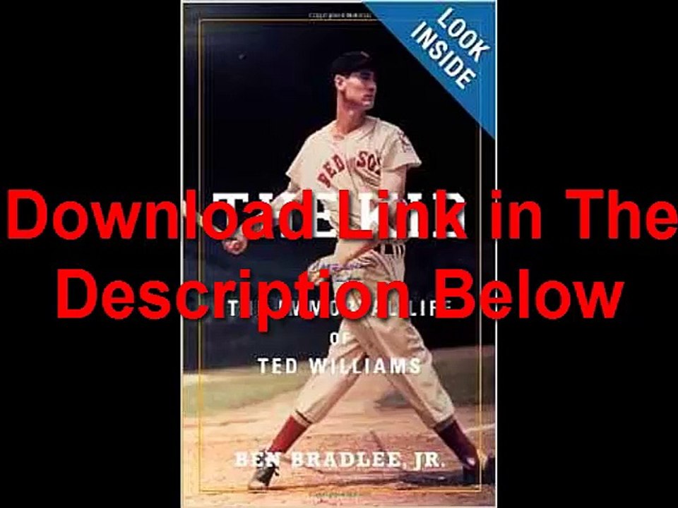 The Kid The Immortal Life of Ted Williams by Ben Bradlee Jr. Ebook (PDF) Free Download