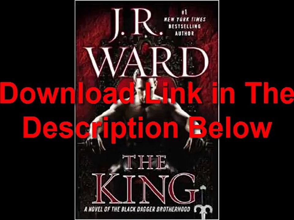 The King A Novel of the Black Dagger Brotherhood by J.R. Ward Ebook (PDF) Free Download