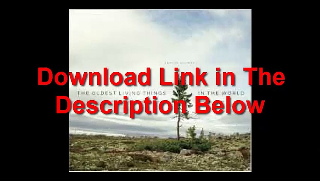 The Oldest Living Things in the World by Rachel Sussman Ebook (PDF) Free Download