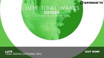 Lute - Tidal Waves (Original Mix)