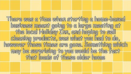 The World Wide Web Has Made It Easier For Folks To Realize Success In A Home Business