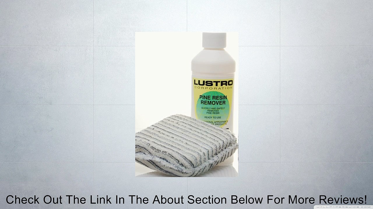 Pine Resin Remover by Luster Glaze Review