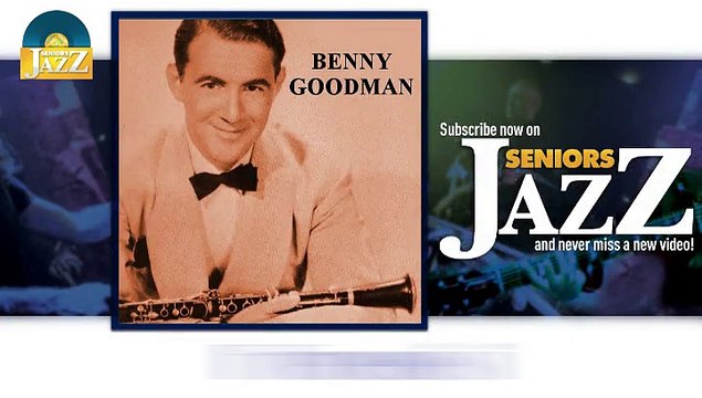 Benny Goodman - Frenesi (HD) Officiel Seniors Jazz