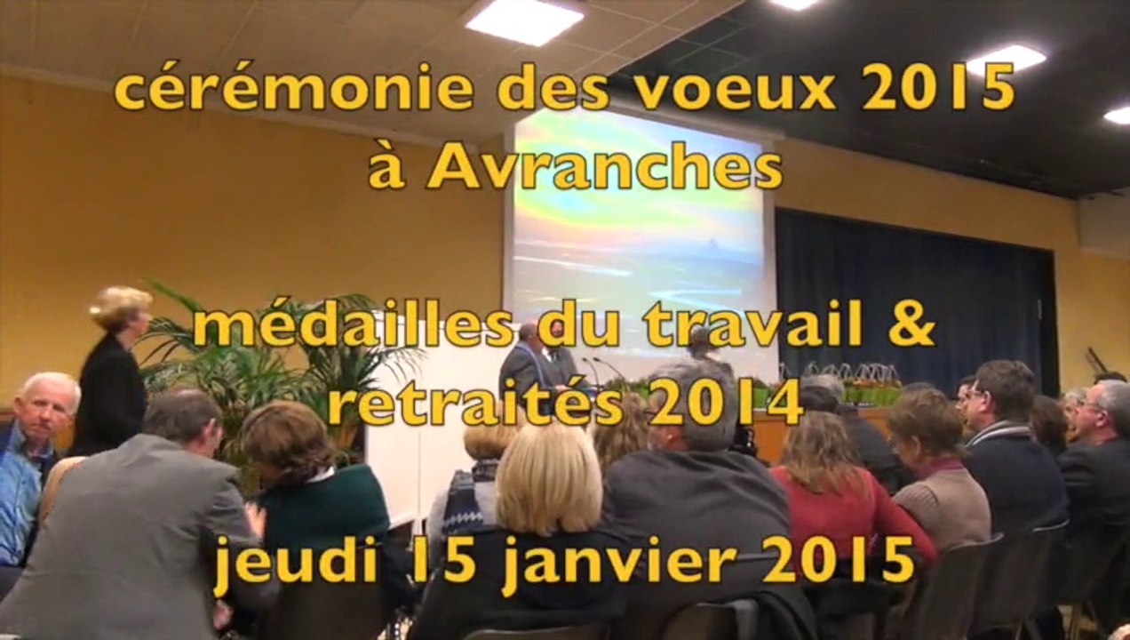 cérémonie des voeux 2015 à Avranches : les médaillés du travail et les retraités 2014