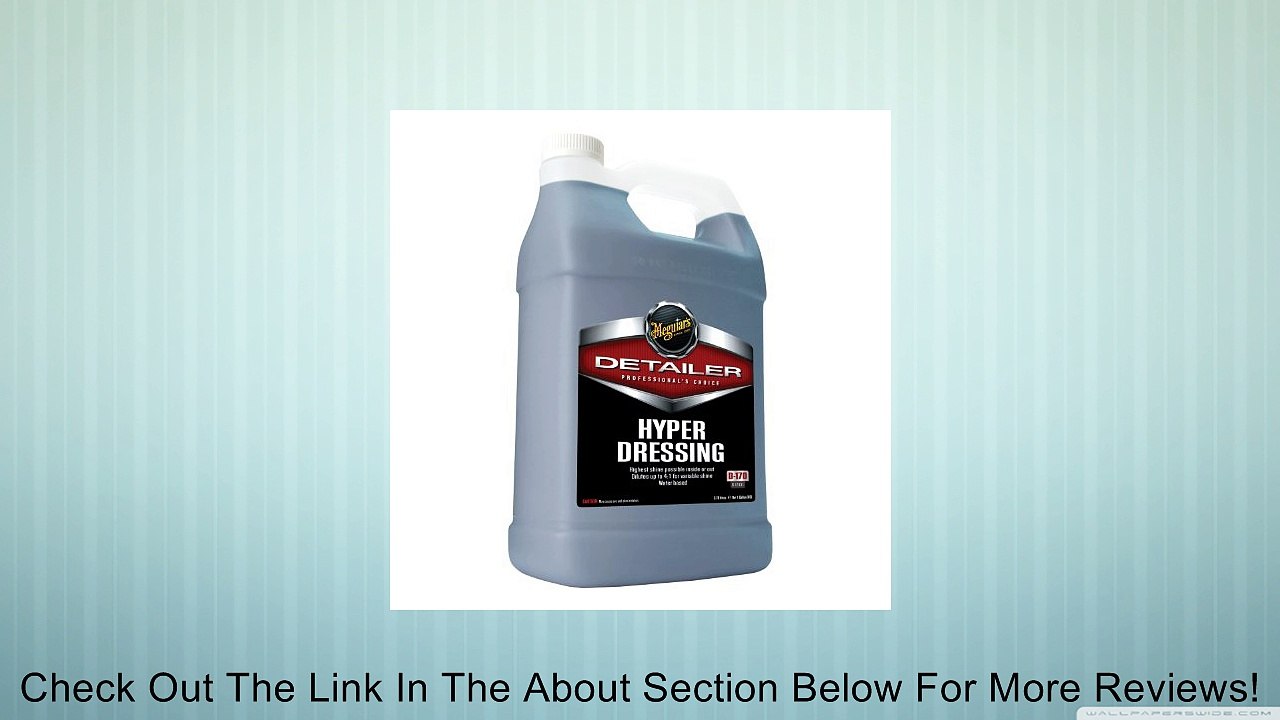 Meguiar's D17001 Hyper Dressing - 1 Gallon Review