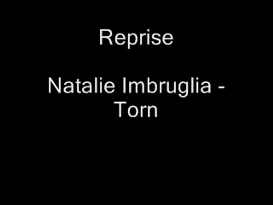 Torn Natalie Imbruglia