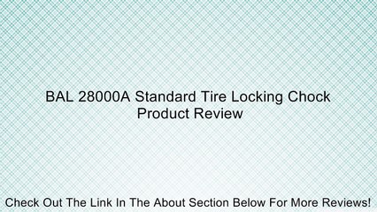 BAL 28000A Standard Tire Locking Chock Review