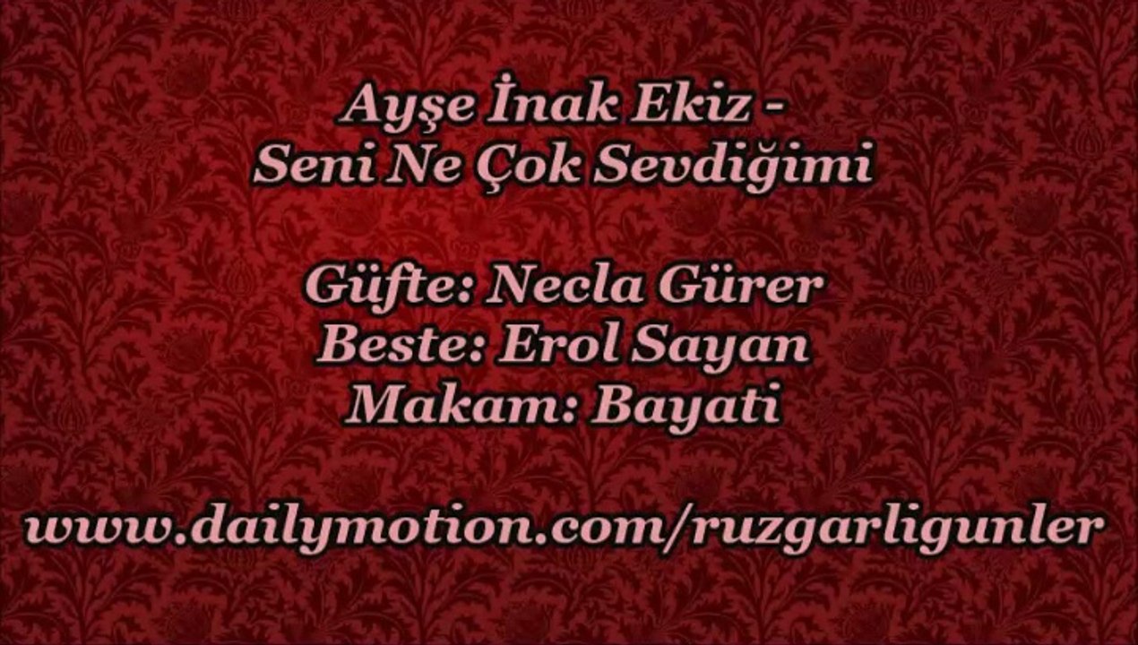 Ayşe İnak Ekiz-Seni Ne Çok Sevdiğimi