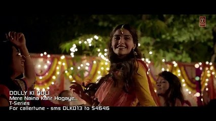 Mere Naina Kafir Hogaye HD Video Song - Dolly Ki Doli