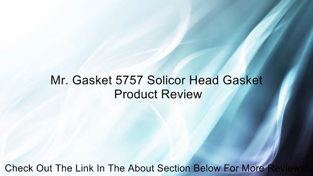 Mr. Gasket 5757 Solicor Head Gasket Review
