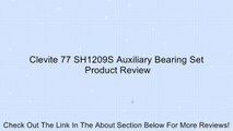 Clevite 77 SH1209S Auxiliary Bearing Set Review