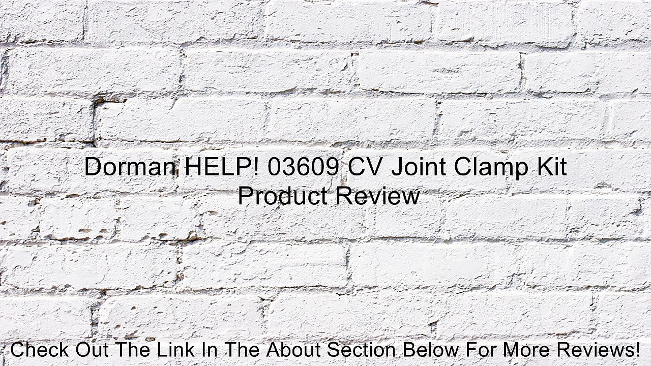Dorman HELP! 03609 CV Joint Clamp Kit Review