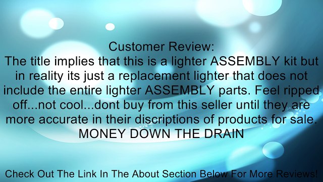 Dorman Help! 56472 Lighter Assembly Review