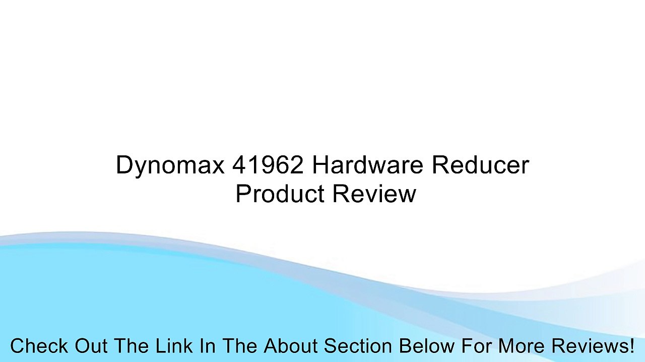Dynomax 41962 Hardware Reducer Review