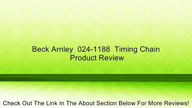 Beck Arnley 024-1188 Timing Chain Review