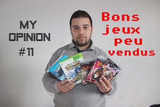 [Mon Opinion #11] Les bons jeux peu vendus