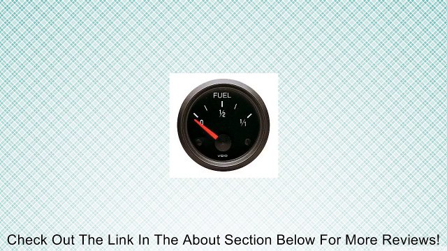 VDO 301015 Cockpit Style Electrical Fuel Level Gauge 2 1/16 Diameter For Select VDO Senders, 10�180 Ohms, Black Dial Face Review