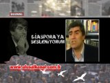 Hrant Dink: Dünyanın Ermeni soykırımını tanıması benim için beş para etmez