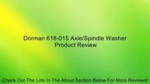 Dorman 618-015 Axle/Spindle Washer Review