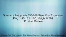 Dorman - Autograde 555-058 Steel Cup Expansion Plug 1-13/16 In. SC, Height 0.220 Review