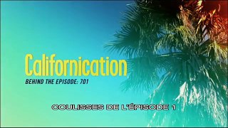 CALIFORNICATION - Saison 7 : Making of du 701