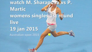 2015 aussie Sharapova vs Martic live tennis