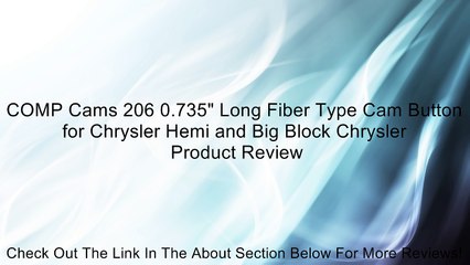 COMP Cams 206 0.735" Long Fiber Type Cam Button for Chrysler Hemi and Big Block Chrysler Review