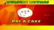 Pat A Cake | Cartoon Animation Songs | Nursery Rhymes for Children