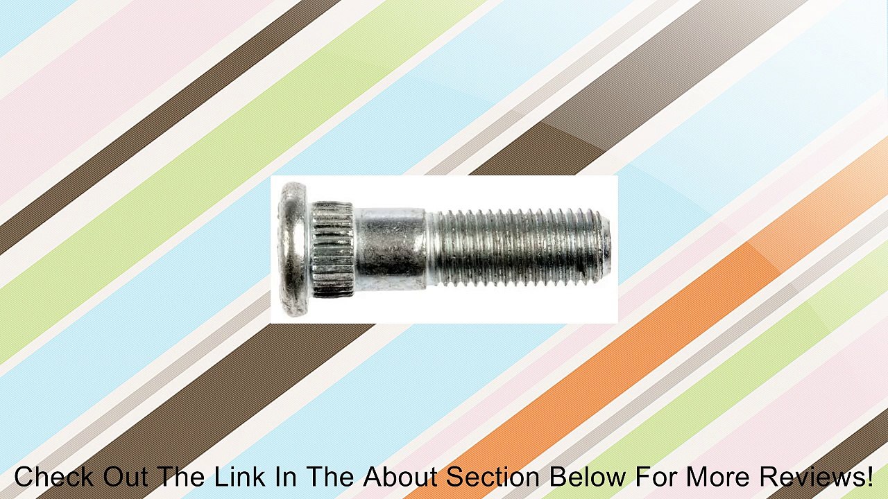 Dorman 610-369 Wheel Stud 12mm-1.5 X 46mm Review