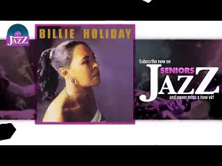 Billie Holiday - As Time Goes By (HD) Officiel Seniors Jazz