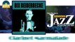 Bix Beiderbecke - Clarinet Marmalade (HD) Officiel Seniors Jazz