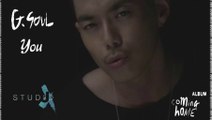 G.Soul - You MV HD k-pop [german Sub] Mini Album - Coming Home