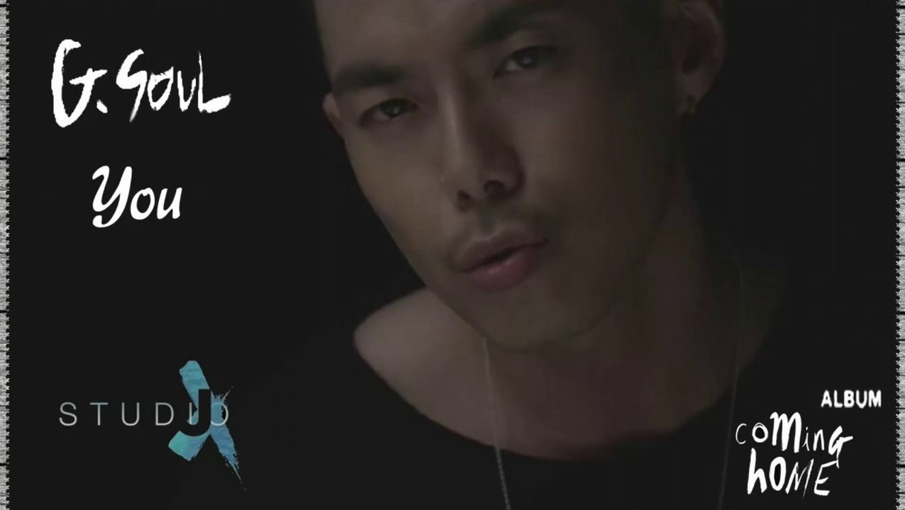 G.Soul - You MV HD k-pop [german Sub] Mini Album - Coming Home