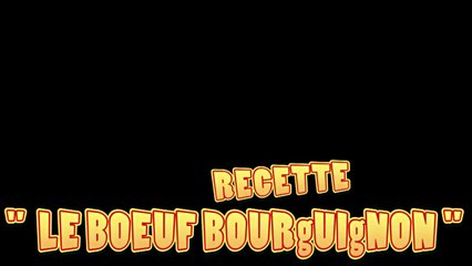 RECETTE BOEUF BOURGUIGNON  RAPIDE AVEC LE SOURIR  !