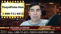 New York Knicks vs. New Orleans Pelicans Free Pick Prediction NBA Pro Basketball Odds Preview 1-19-2014