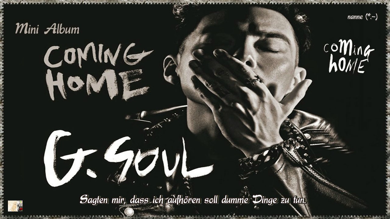 G.Soul - Coming Home k-pop [german Sub]