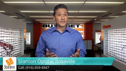 Eyeglasses Roseville - Stanton Optical Roseville California Feedback