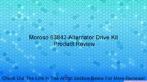 Moroso 63843 Alternator Drive Kit Review
